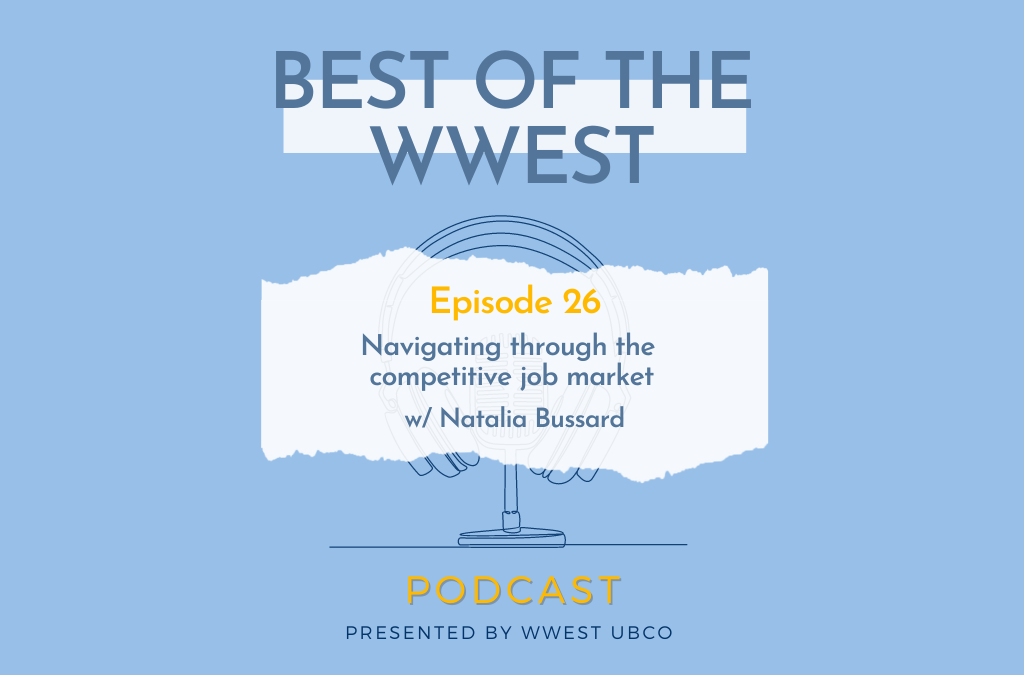 Episode 26 – Navigating through the  competitive job market w/ Natalia Bussard