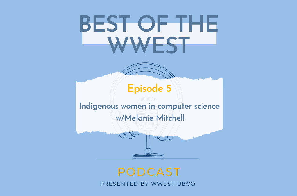 Episode 5: Indigenous women in computer science w/Melanie Mitchell