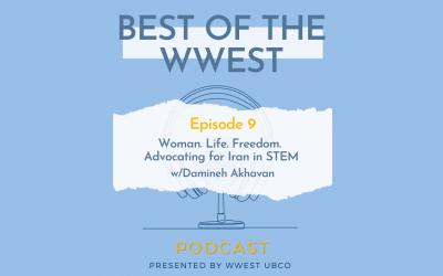 Episode 9: Woman. Life. Freedom. Advocating for Iran in STEM w/ Damineh Akhavan